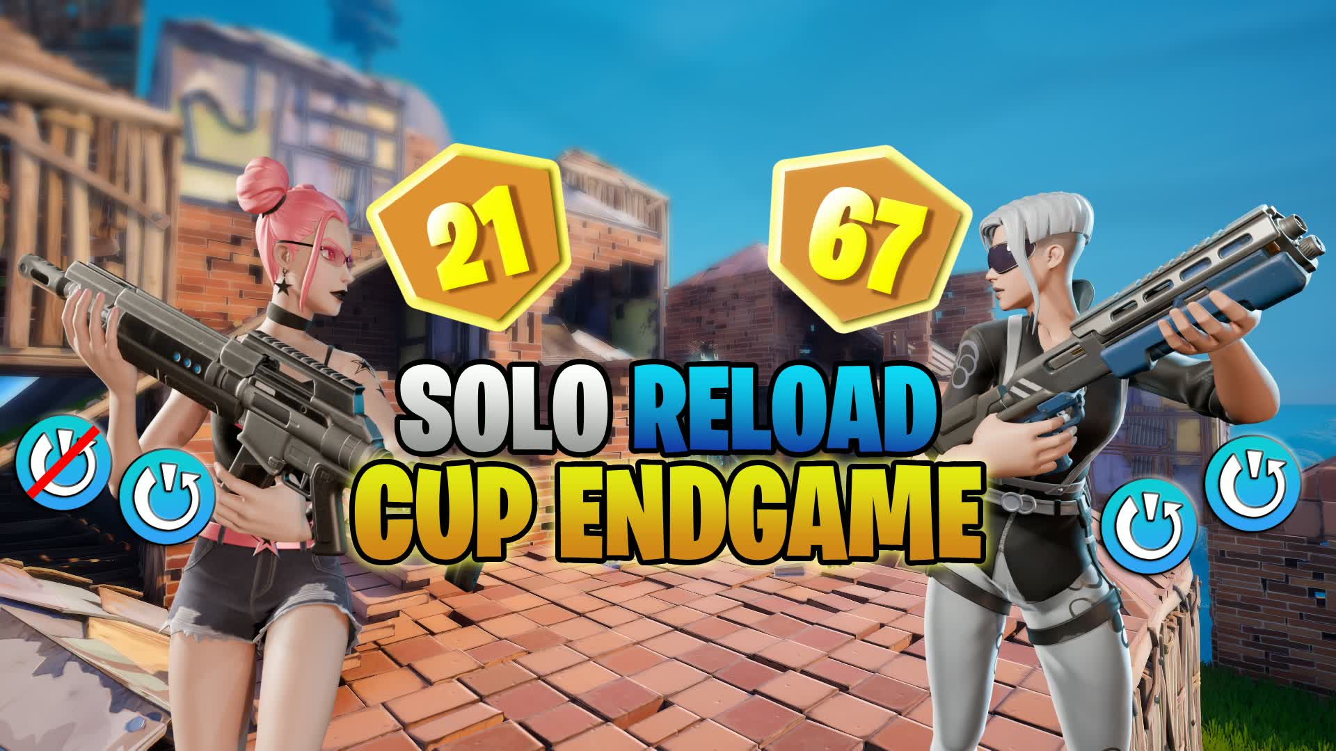 🏆 SOLO RELOAD CUP ENDGAME