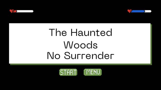 The Haunted Woods