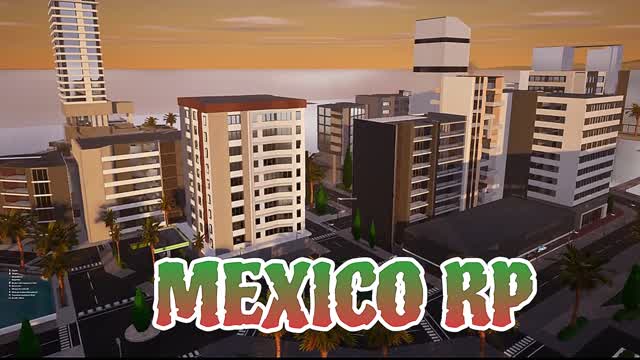 MEXICO RP 🏖️🌴