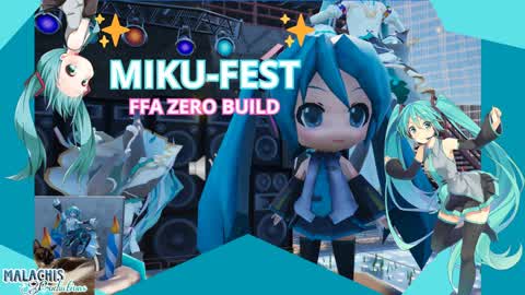 ✨3️⃣9️⃣✨ MIKU-FEST FFA ZERO BUILD