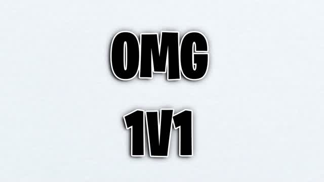 OMG 1V1!⭐