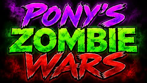 Pony's zombie wars