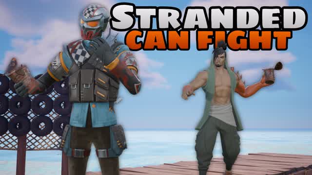 Stranded Can Fight