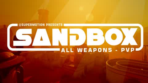 SANDBOX - ALL WEAPONS [FFA]
