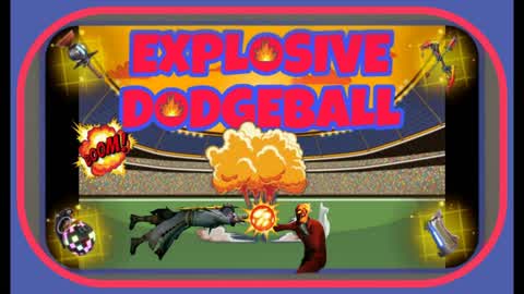 Explosive dodgeball (remastered)
