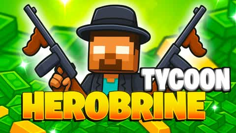 HEROBRINE TYCOON