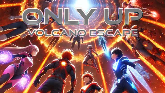 ONLY UP | VOLCANO ESCAPE | PARKOUR