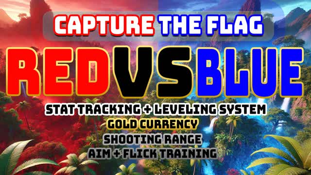 Capture 1 – CAPTURE THE FLAG | RED vs BLUE | 25vs25