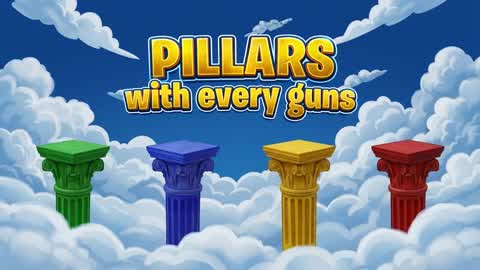 Pillars with every guns