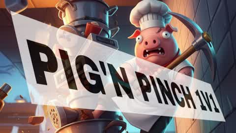 PIG'N PINCH 1V1