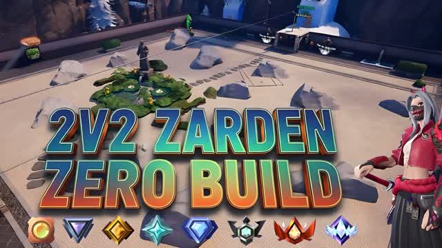 2V2 ZARDEN ZERO BUILD