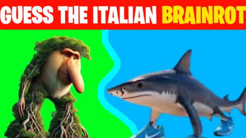 GUESS THE ITALIAN BRAINROT