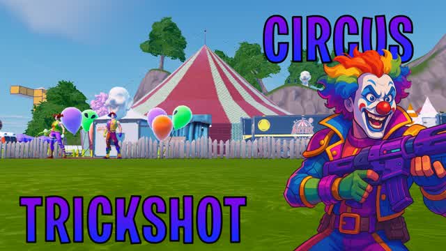 CIRCUS TRICKSHOT