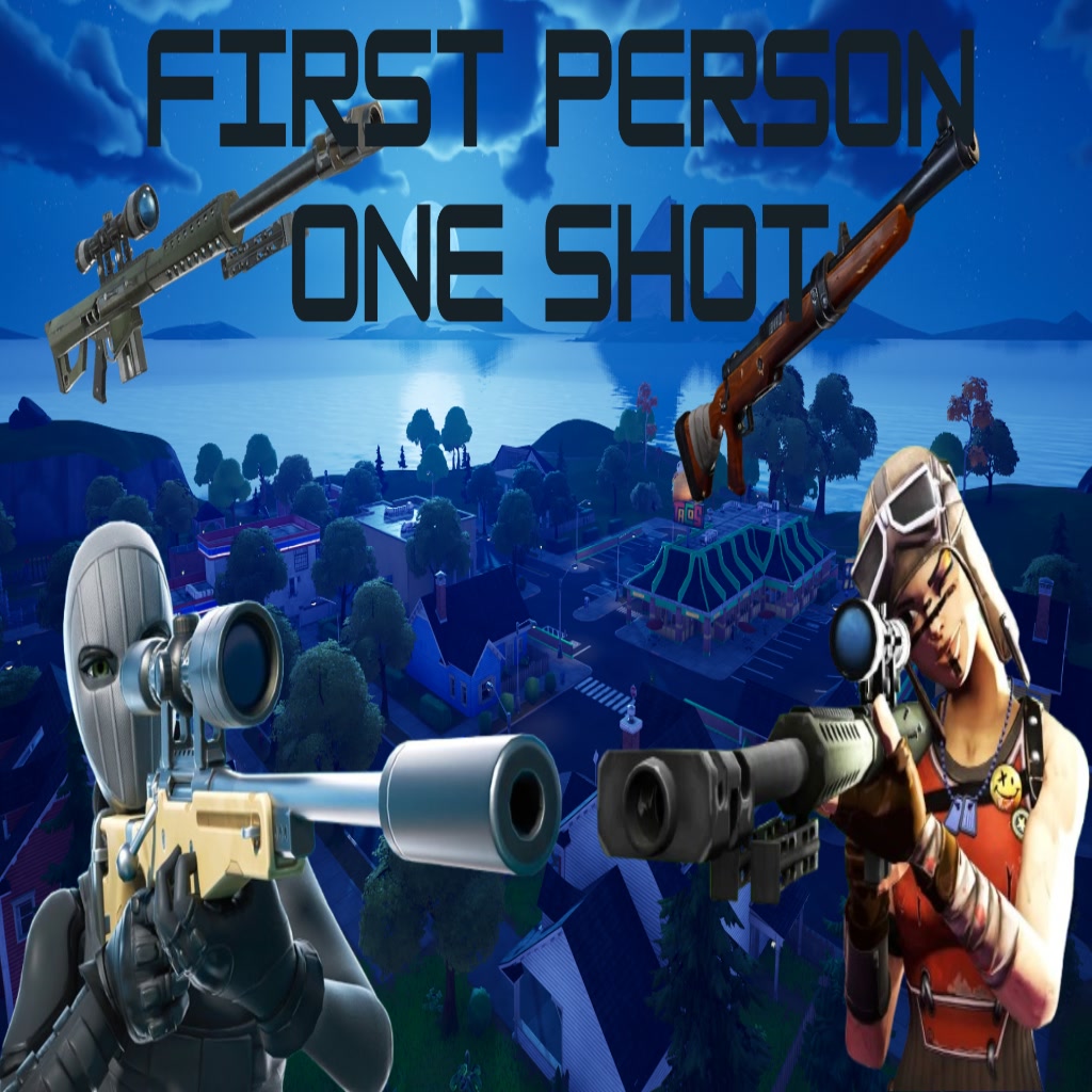 FIRST PERSON SNIPER ONE SHOT 9403-2493-1690 by zil08 - Fortnite