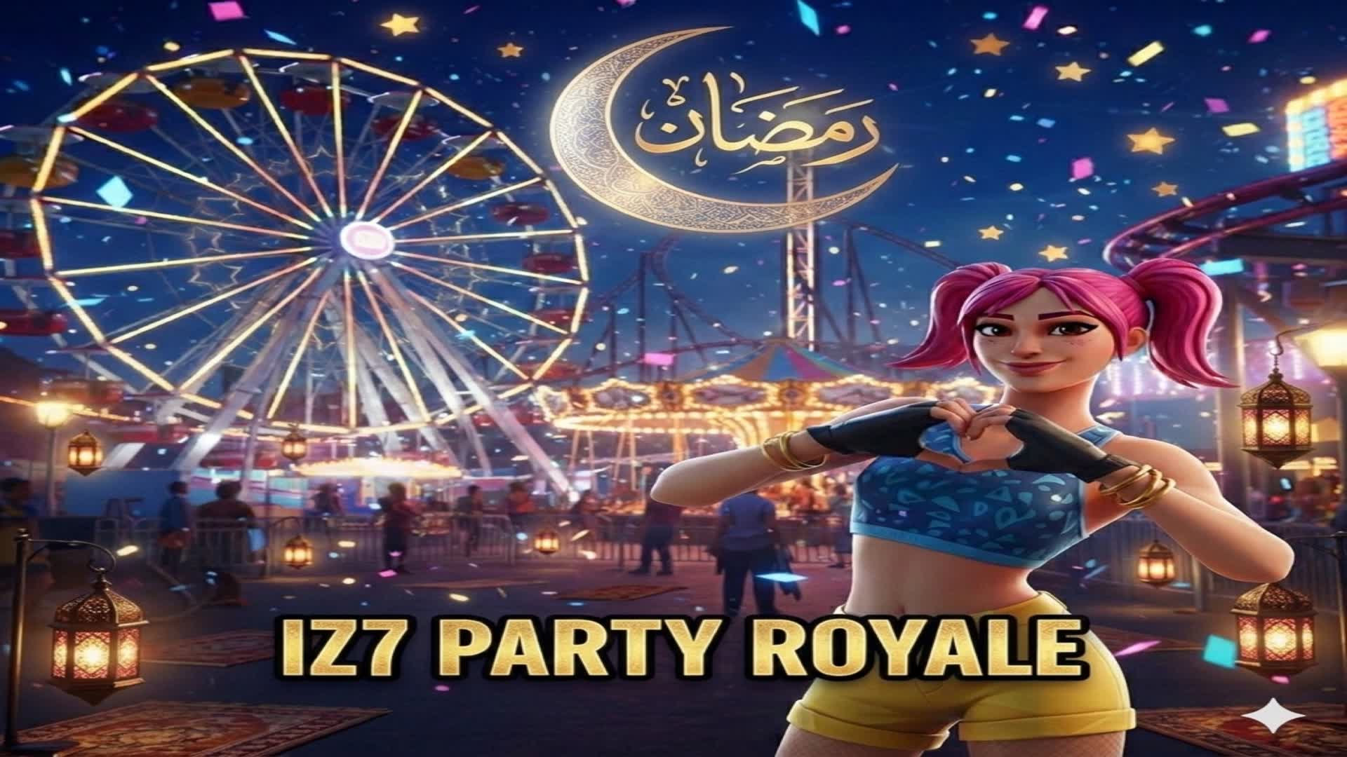 IZ7 PARTY ROYALE🌙