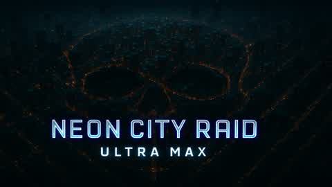 Neon City Raid