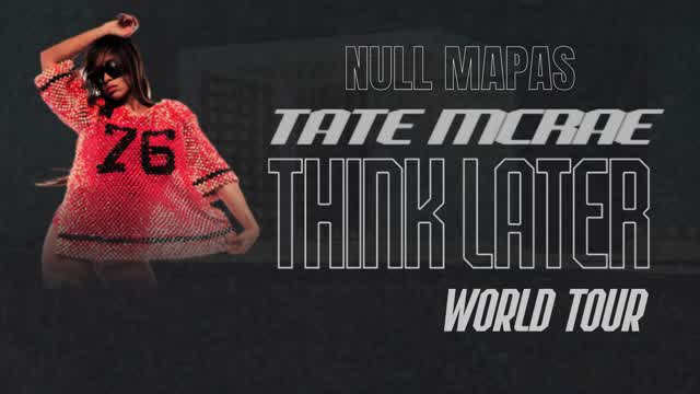 Tate McRae: Think Later World Tour