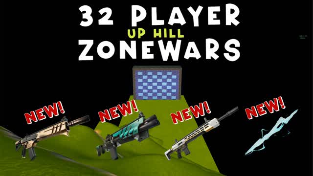 32 PLAYER UP HILL ZONEWARS (NEW ITEMS)