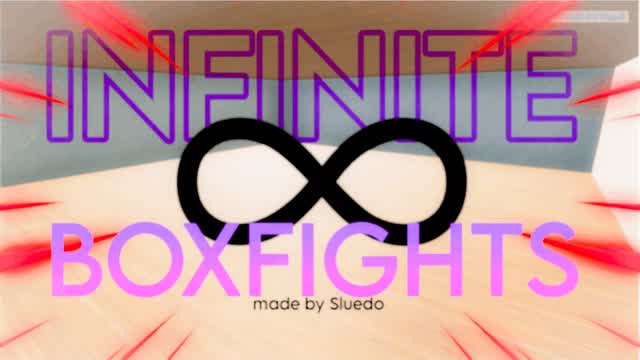 Sluedo's Infinite Boxfights