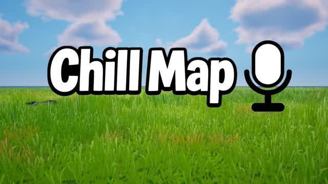 🎤CHILL MAP 🎤VOICE🎤