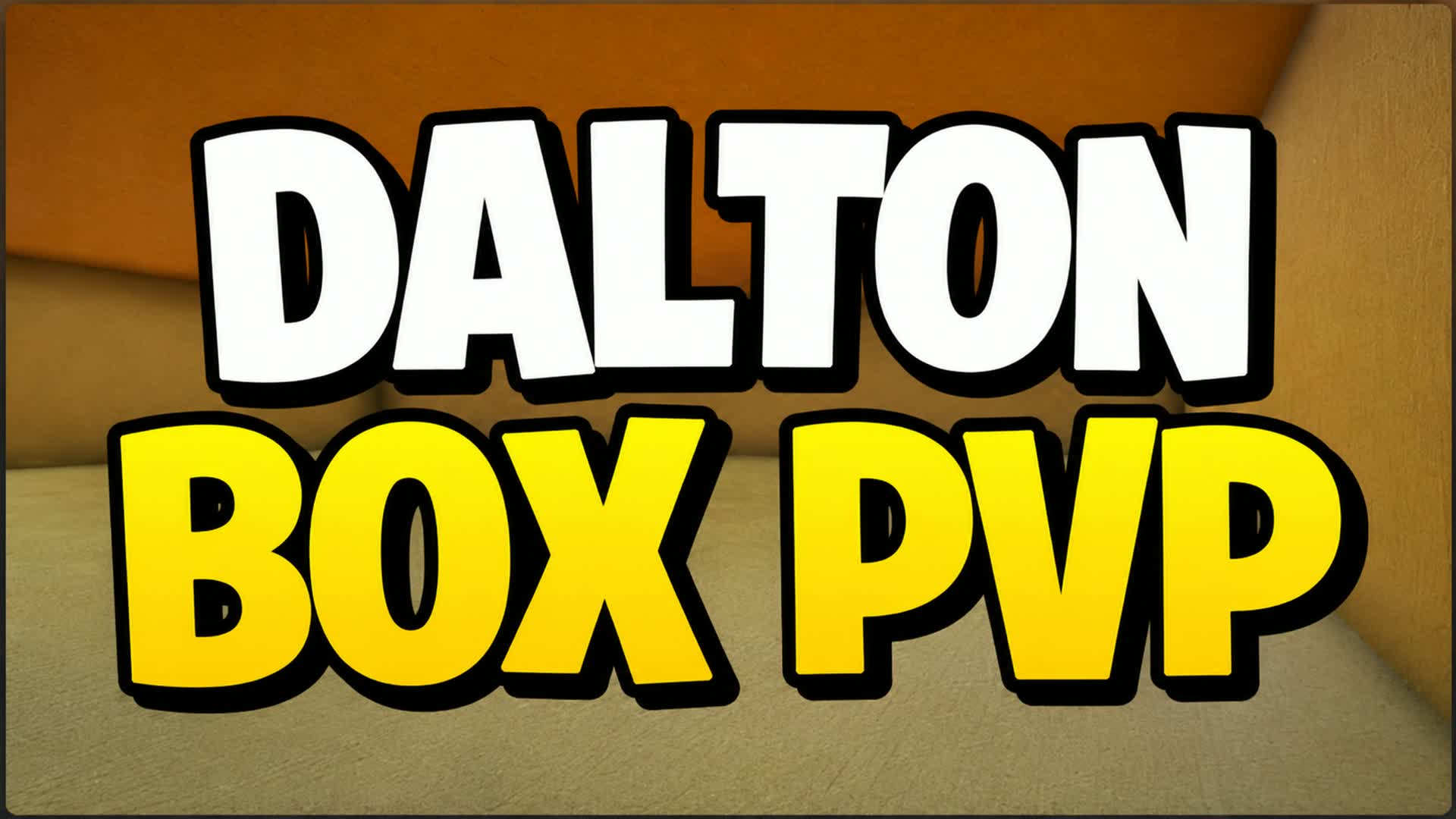 THE DALTONS BOX PVP