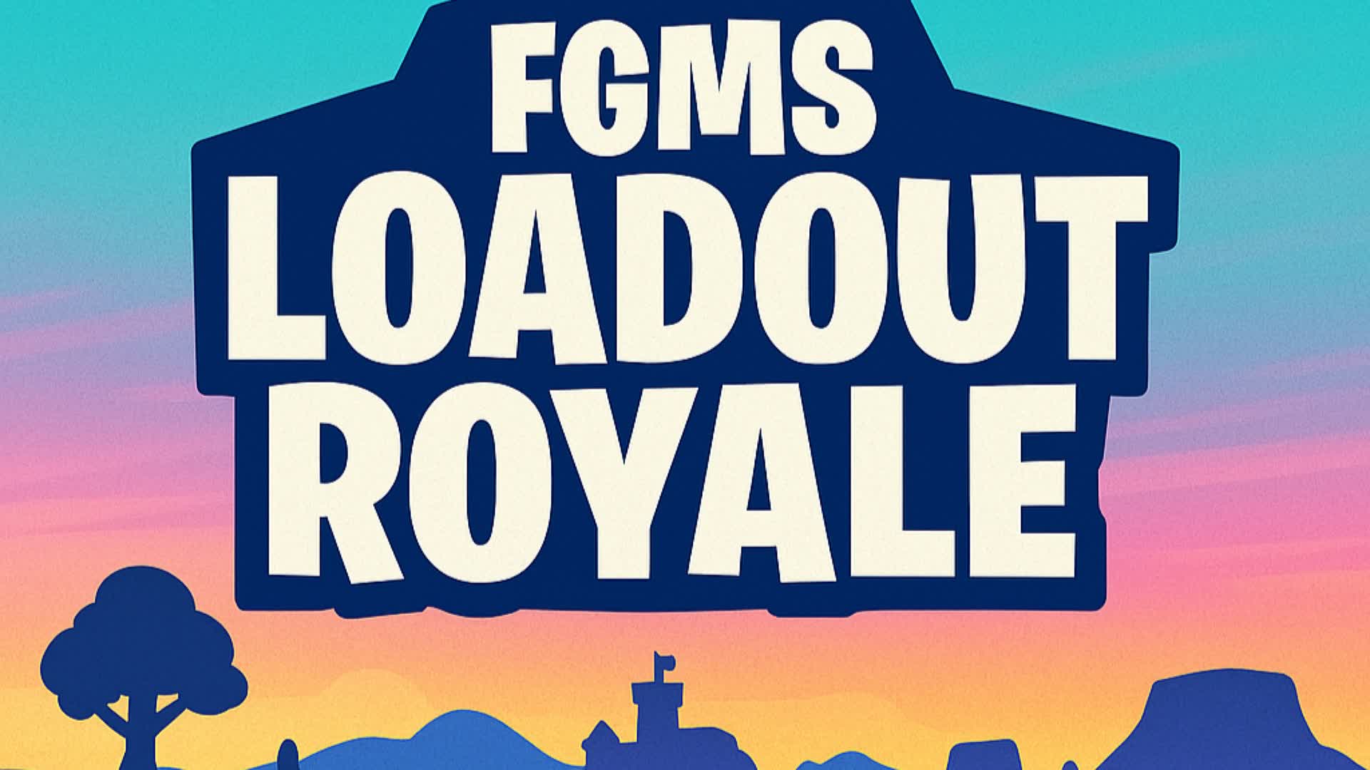 FGMS Loadout Royale