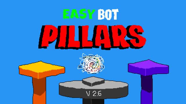 EASY BOT PILLARS