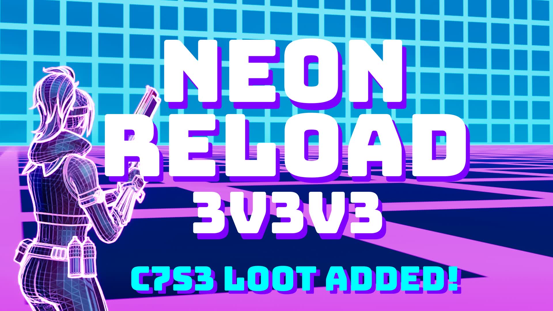 Neon Reload 3v3v3