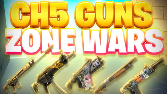 CH5 GUNS ZONE WARS