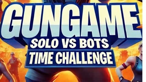 GunGame // SoloVsBots // TimeChallange