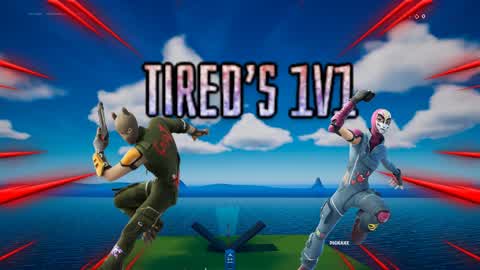 Tired’s 1v1