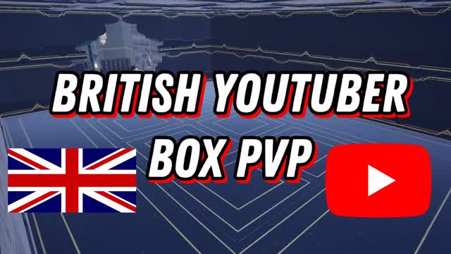 Capture 1 â đŹđ§ British Youtuber Box PVP đŠ