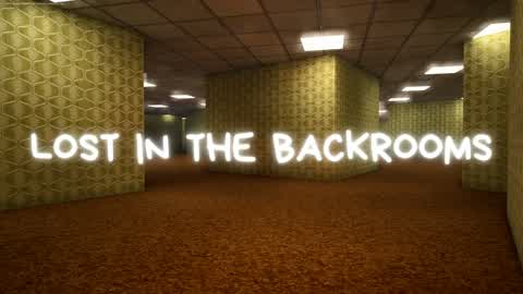 Lost in the Backrooms - 🔦