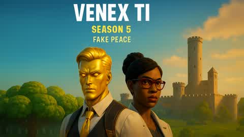 Venex Ti saison 5: Fake Peace