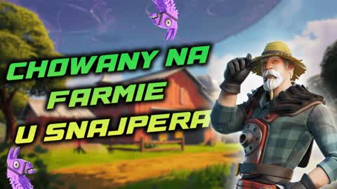 Chowany na Farmie u Snajpera