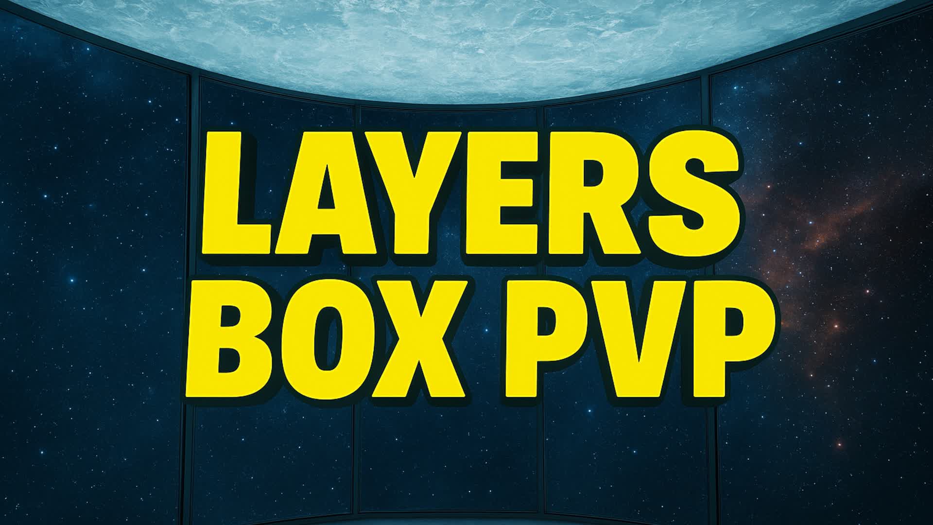 Layers BoxPVP 📦💫