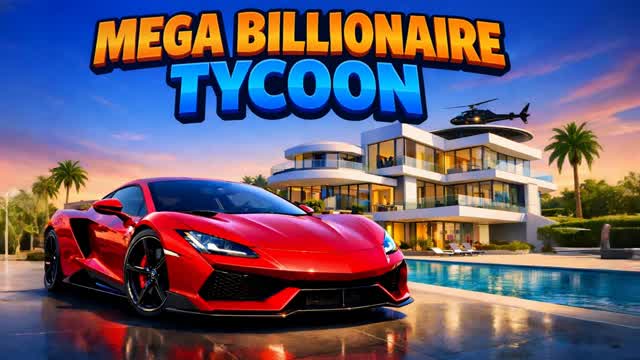 🤑MEGA BILLIONAIRE TYCOON👑