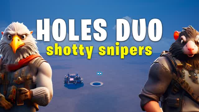 Holes Duo Shotty Snipers - Zone Wars