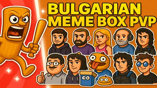 🇧🇬 BULGARIAN MEME BOX PVP 📦