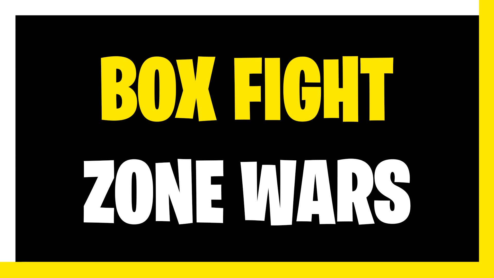 [2.0] BOX FIGHT & ZONE WARS! 9245-1765-5804 by infinitycrafts ...