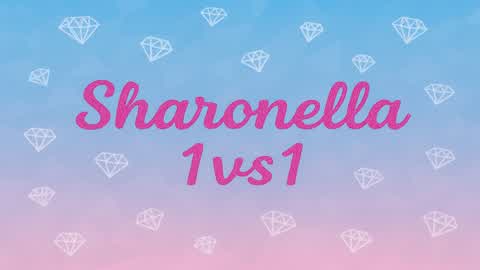 Sharonella 1vs1