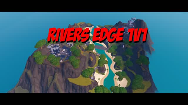 Rivers Edge 1v1 Zero Build