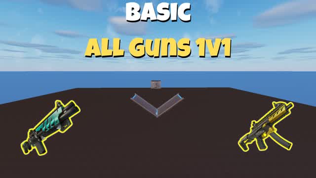 Basic All Weapons 1v1