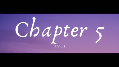 CH. 5 1v1