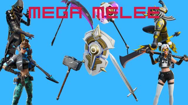 MEGA MELEE