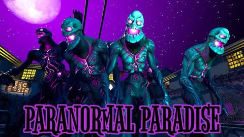 Paranormal Paradise (DEATHMATCH)