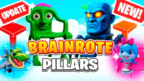 🤪BRAINRTOTE PILLARS🙂