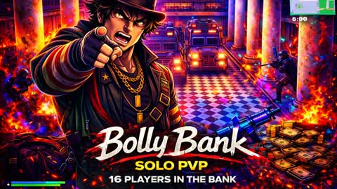 Bolly Bank Heist solo pvp