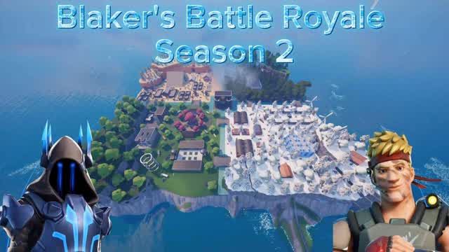Blaker's Battle Royale Season 2