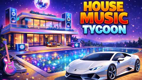MUSIC HOUSE TYCOON